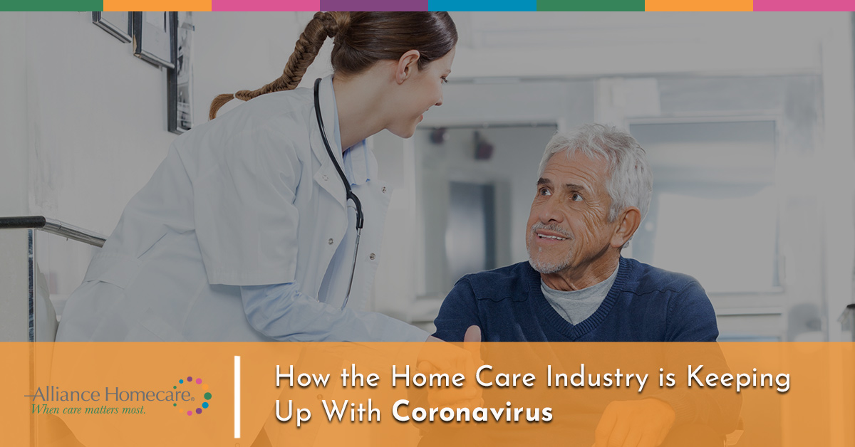 How the Home Care Industry is Keeping Up With Coronavirus