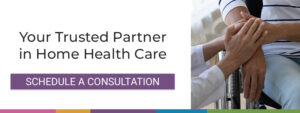 your trusted partner in home health care